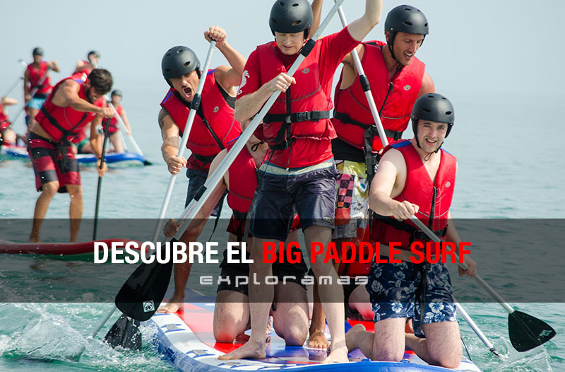 descubre-el-big-paddle-surf-exploramas